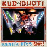 KUD Idijoti - Gratis Hits Live!