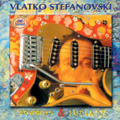 Vlatko Stefanovski - Cowboys & Indiens