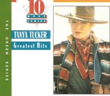 Tanya Tucker - Greatest Hits (The Green Series)