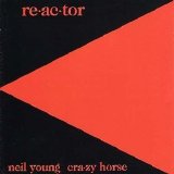 Neil Young - Re-ac-tor