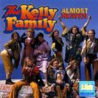 The Kelly Family - Almost Heaven