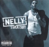 Nelly - Sweatsuit-(Re-Release)