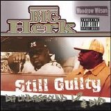 Big Herk - Still Guilty