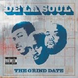 De La Soul - The Grind Date (Parental Advisory)