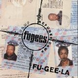 The Fugees - FU-GEE-LA