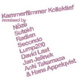 Kammerflimmer Kollektief - Remixed