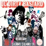 Ol' Dirty Bastard - Shimmy Shimmy Ya [EP]