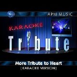 Heart - Karaoke Tribute: More Tribute To Heart