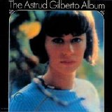 Astrud Gilberto - The Astrud Gilberto Album