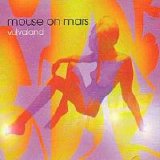 Mouse On Mars - Vulvaland