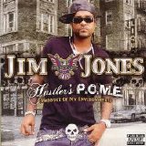 Jim Jones - Hustler's P.O.M.E. (Parental Advisory)