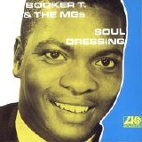 Booker T. & The MG's - Soul Dressing