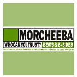 Morcheeba - Who Can You Trust?