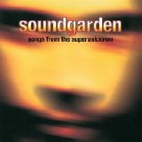 Soundgarden - Songs From The Superunknown