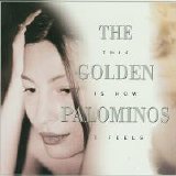 The Golden Palominos - This Is How It Feels