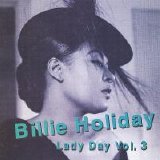 Billie Holiday - Lady Day, Vol.3