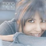 Maria Mena - White Turns Blue