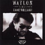 Waylon Jennings - Waylon Sings Hank Williams