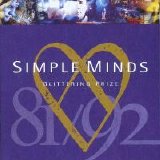 Simple Minds - Glittering Prize: Simple Minds 81/92