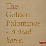 The Golden Palominos - A Dead Horse