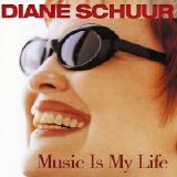 Diane Schuur - Music Is My Life