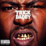Trick Daddy - Thug Holiday (Parental Advisory)