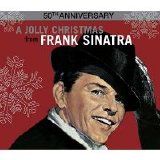 Frank Sinatra - A Jolly Christmas From Frank Sinatra (Remastered)