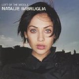 Natalie Imbruglia - Left Of The Middle