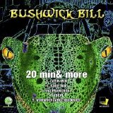 Bushwick Bill - 20 Min & More (Parental Advisory) (5-Track Remix Maxi-Single)