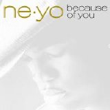 Ne-Yo - Because Of You