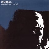 Morsel - Wrecked And Remixed