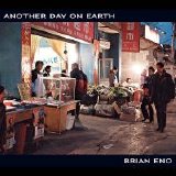 Brian Eno - Another Day On Earth