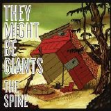 They Might Be Giants - The Spine