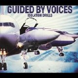 Guided By Voices - Isolation Drills