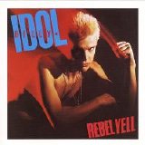 Billy Idol - Rebel Yell