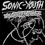 Sonic Youth - Confusion Is Sex