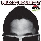 Felix Da Housecat - Virgo Blaktro & The Movie Disco