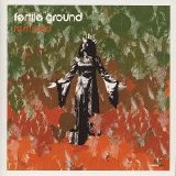 Fertile Ground - Remixed