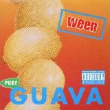 Ween - Pure Guava