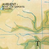 Brian Eno - Music For Airports