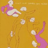 Clap Your Hands Say Yeah - Clap Your Hands Say Yeah