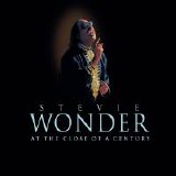 Stevie Wonder - At The Close Of A Century