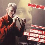 David Bowie - Christiane F.-Wir Kinder Vom Bahnof Zoo: Original Soundtrack