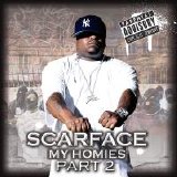 Scarface - My Homies Part 2 (Parental Advisory)