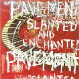 Pavement - Slanted And Enchanted: Luxe And Reduxe