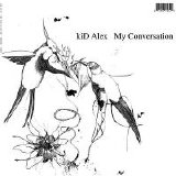 Kid Alex - My Conversation