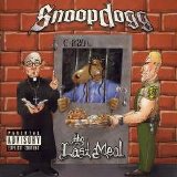 Snoop Dogg - Tha Last Meal (Parental Advisory)