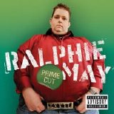 Ralphie May - Prime Cut (Parental Advisory)