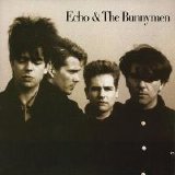 Echo & The Bunnymen - Echo & The Bunnymen