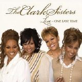 The Clark Sisters - Live: One Last Time